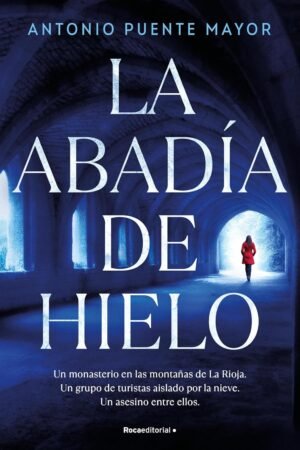 La abadía de hielo de Antonio Puente Mayor
