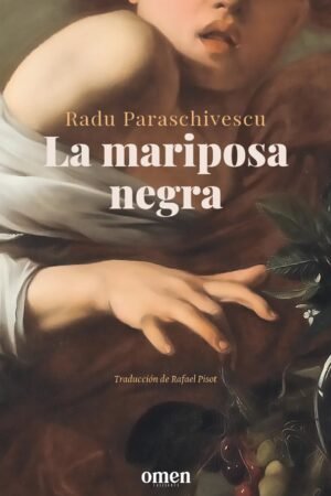 La mariposa negra de Radu Paraschivescu