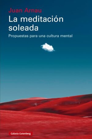 La meditación soleada de Juan Arnau
