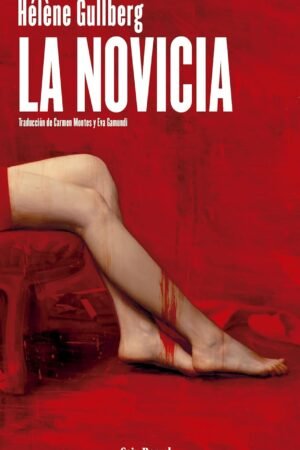La novicia de Hélène Gullberg