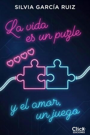 La vida es un puzle y el amor de Silvia García Ruiz