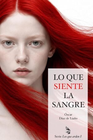 Lo que siente la sangre de Óscar Díaz de Liaño