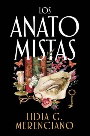 Los anatomistas de Lidia G. Merenciano