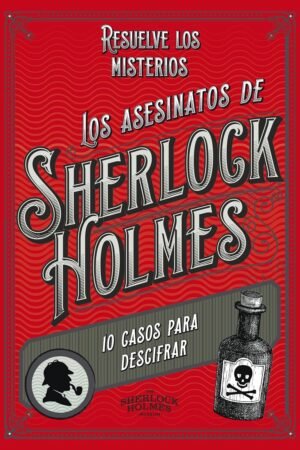 Los asesinatos de Sherlock Holm -de The Sherlock Holmes Museum
