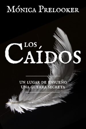 Los caídos de Mónica Prelooker