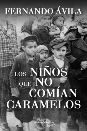 Los niños que no comían caramelos de Fernando Ávila