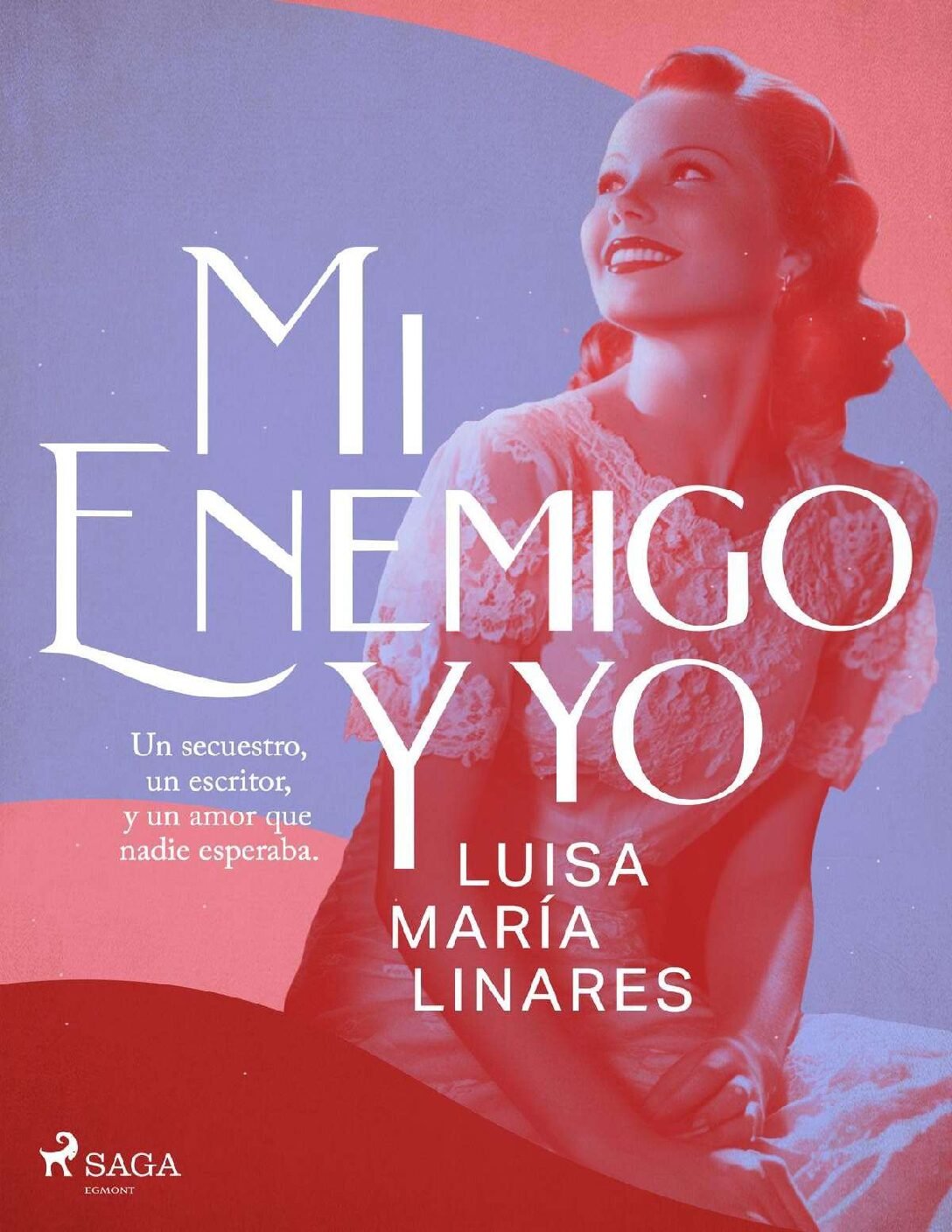 Mi enemigo y yo de Luisa María Linares