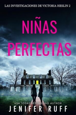 Niñas Perfectas de Jenifer Ruff