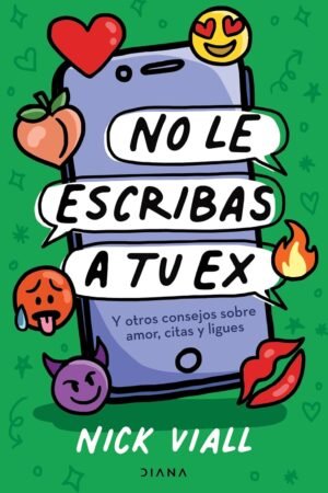 No le escribas a tu ex de Nick Viall