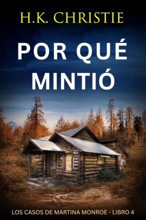Por qué mintió de H.K. Christie