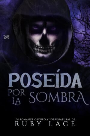 Poseída por la Sombra de Ruby Lace