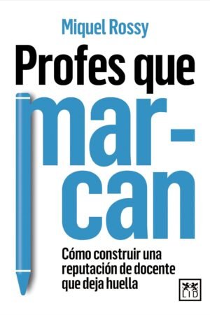 Profes que marcan de Miquel Rossy