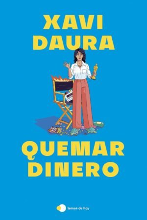 Quemar dinero de Xavi Daura