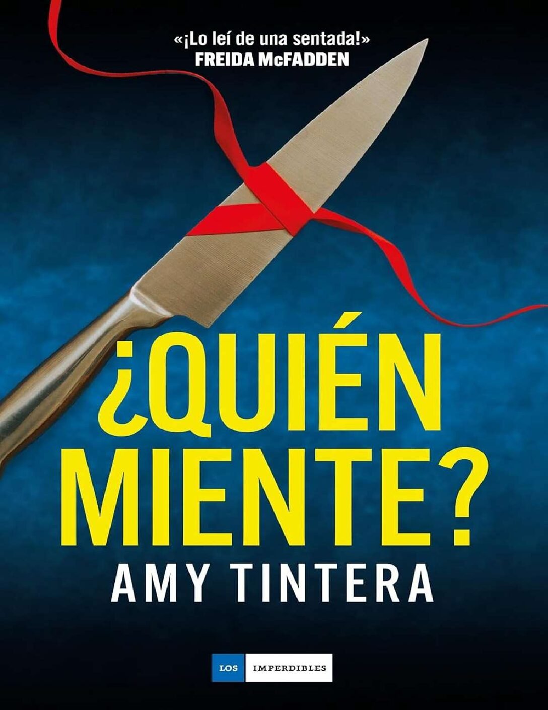 ¿Quién miente? de Amy Tintera