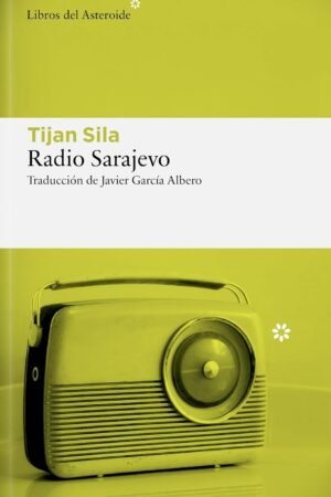 Radio Sarajevo de Tijan Sila
