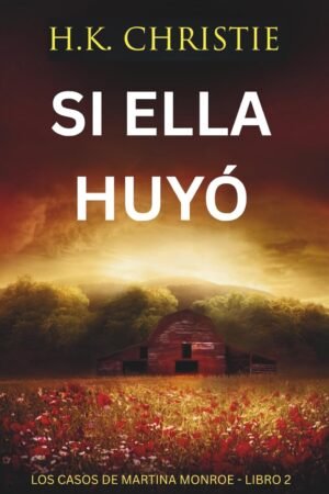 Si ella huyó de H.K. Christie