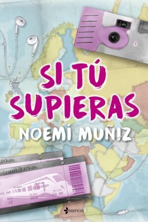Si tú supieras de Noemí Muñiz