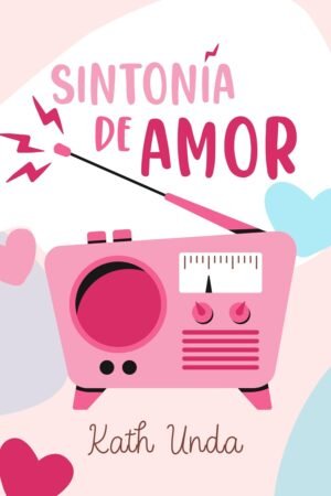 Sintonía de Amor de Kath Unda