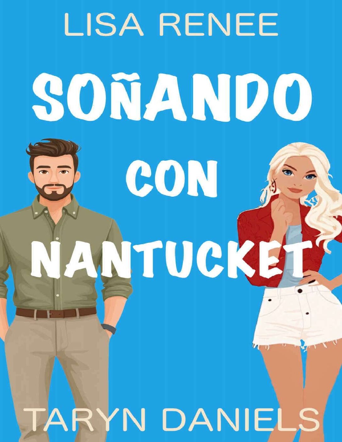 Soñando con Nantucket de Lisa Renee