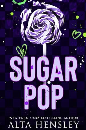 Sugar Pop de Alta Hensley
