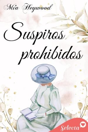 Suspiros prohibidos de Mia Heywood