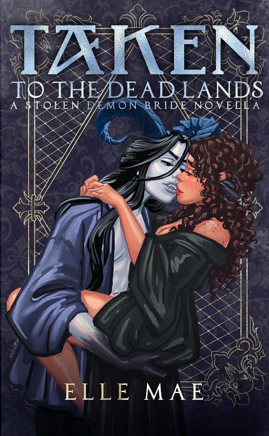 Taken to the Deadlands de Elle Mae 1 Taken to the Deadlands de Elle Mae
