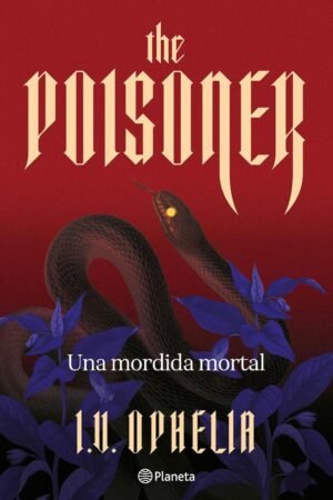 The Poisoner. Una mordida mortal de I. V. Ophelia