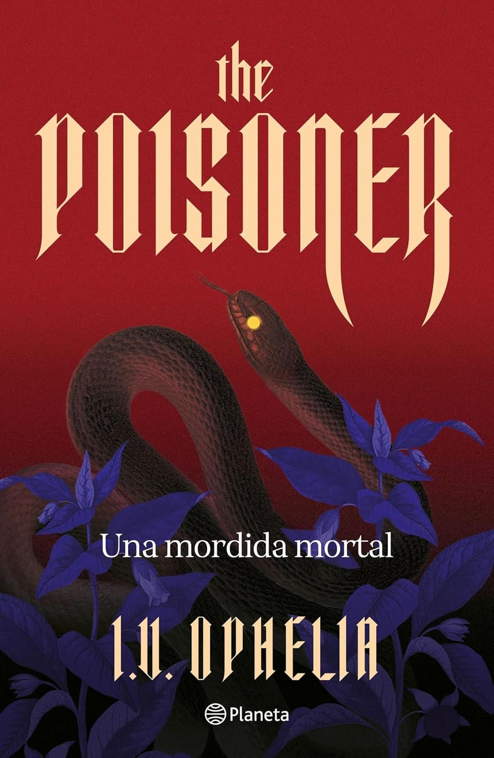 The Poisoner. Una mordida mortal de I. V. Ophelia 1 The Poisoner. Una mordida mortal de I. V. Ophelia