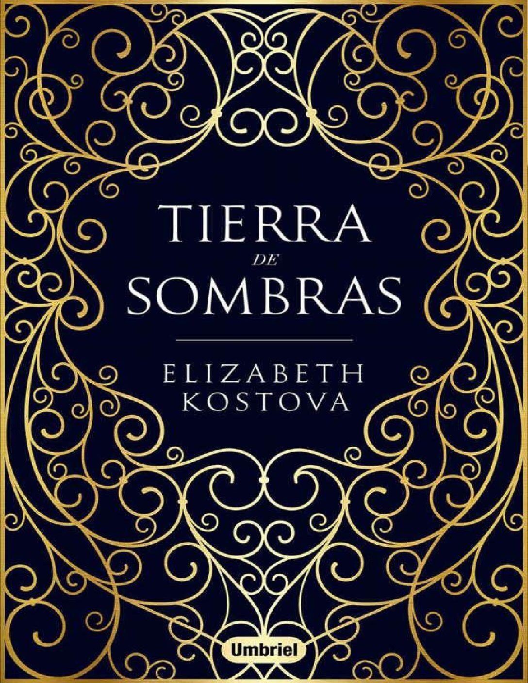 Tierra de sombras de Elizabeth Kostova