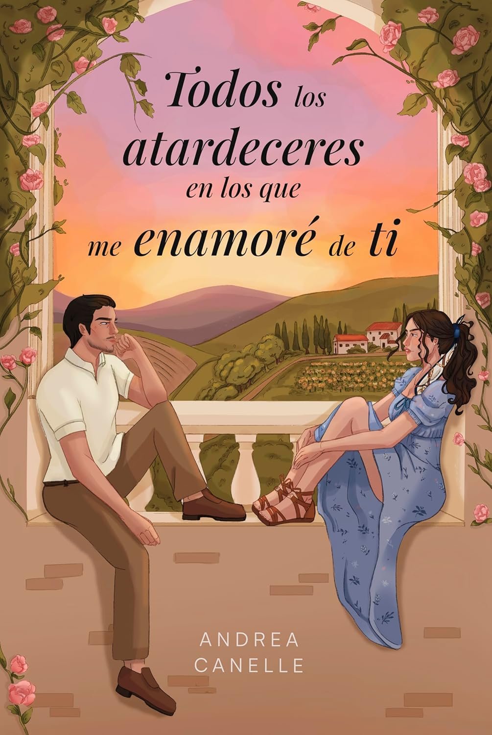 Todos los atardeceres en los que me enamoré de ti de Andrea Cannelle 1 Todos los atardeceres en los que me enamoré de ti de Andrea Cannelle