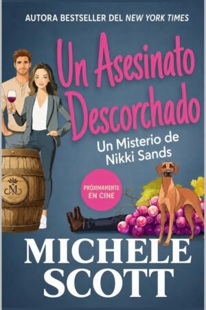 Un Asesinato Descorchado de Michele Scott