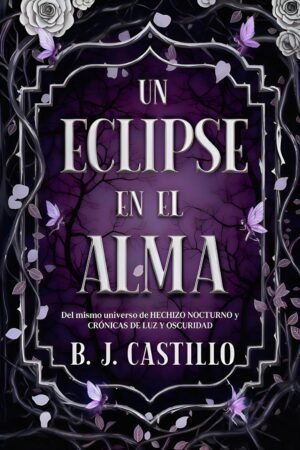 Un eclipse en el alma de B. J. Castillo