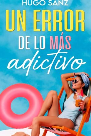 Un error de lo más adictivo de Hugo Sanz