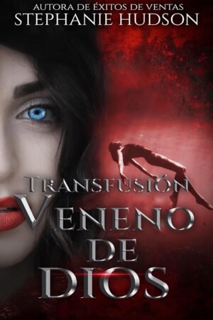 Veneno de Dios de Stephanie Hudson