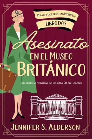 Asesinato en el Museo Británico de Jennifer S. Alderson