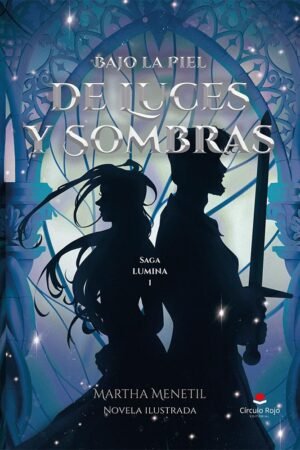 Bajo la piel de luces y sombras de Martha Menetil