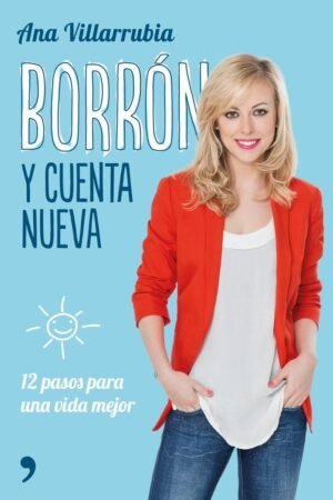 Borrón y cuenta nueva de Ana Villarubia