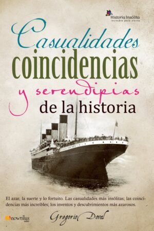 Casualidades, coincidencias y serendipias de la historia de Gregorio Doval