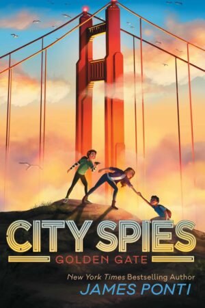 City Spies 2. Golden Gate de James Ponti