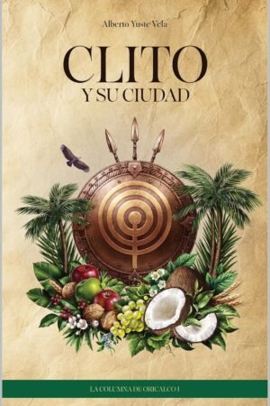 Clito y su ciudad de Alberto Yuste Vela