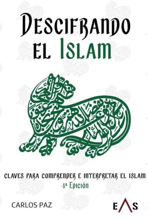 Descifrando el islam de Carlos Paz