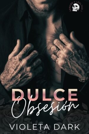 Dulce Obsesión de Violeta Dark