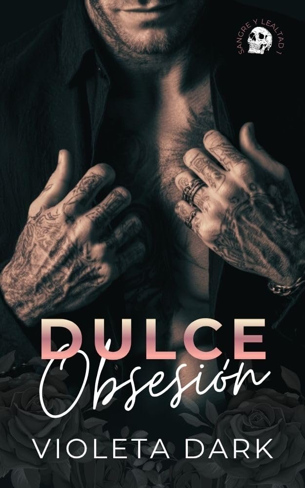Dulce Obsesión de Violeta Dark 1 Dulce Obsesión de Violeta Dark