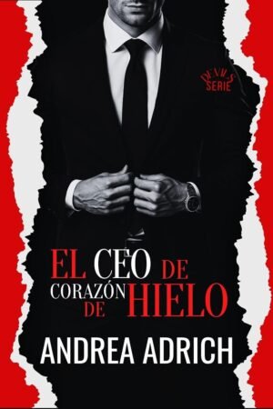 El CEO de corazón de hielo de Andrea Adrich