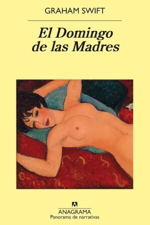 El Domingo de las Madres de Graham Swift