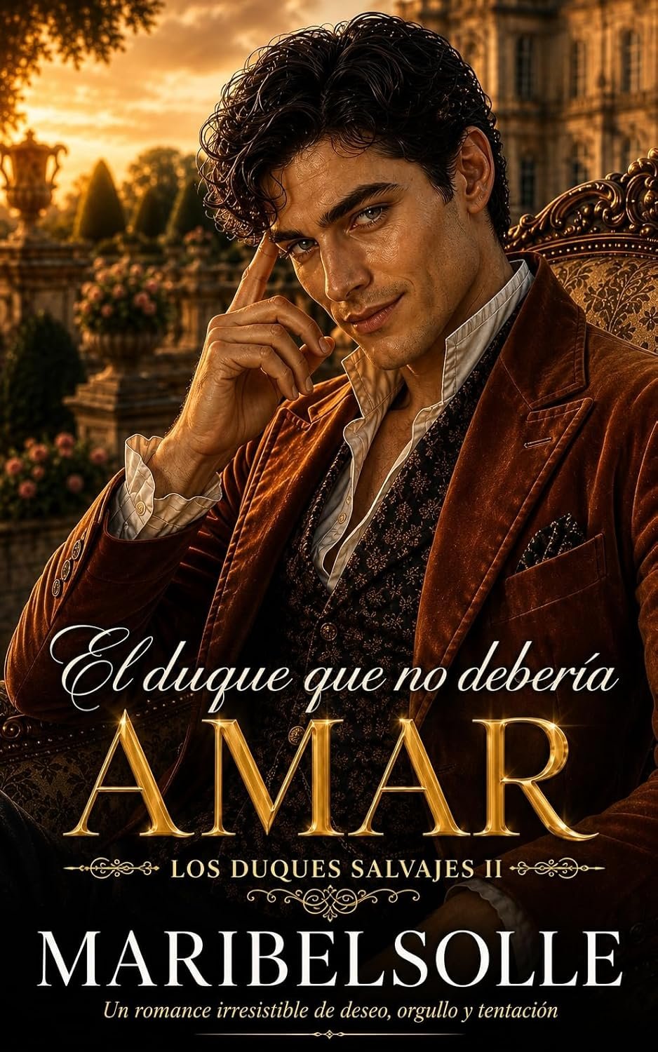 El Duque que no debería amar de María Isabel Salsench Ollé 1 El Duque que no debería amar de María Isabel Salsench Ollé