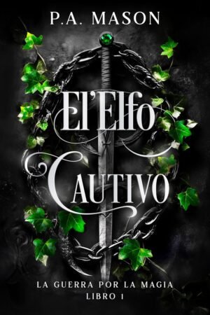 El Elfo Cautivo de P. A. Mason