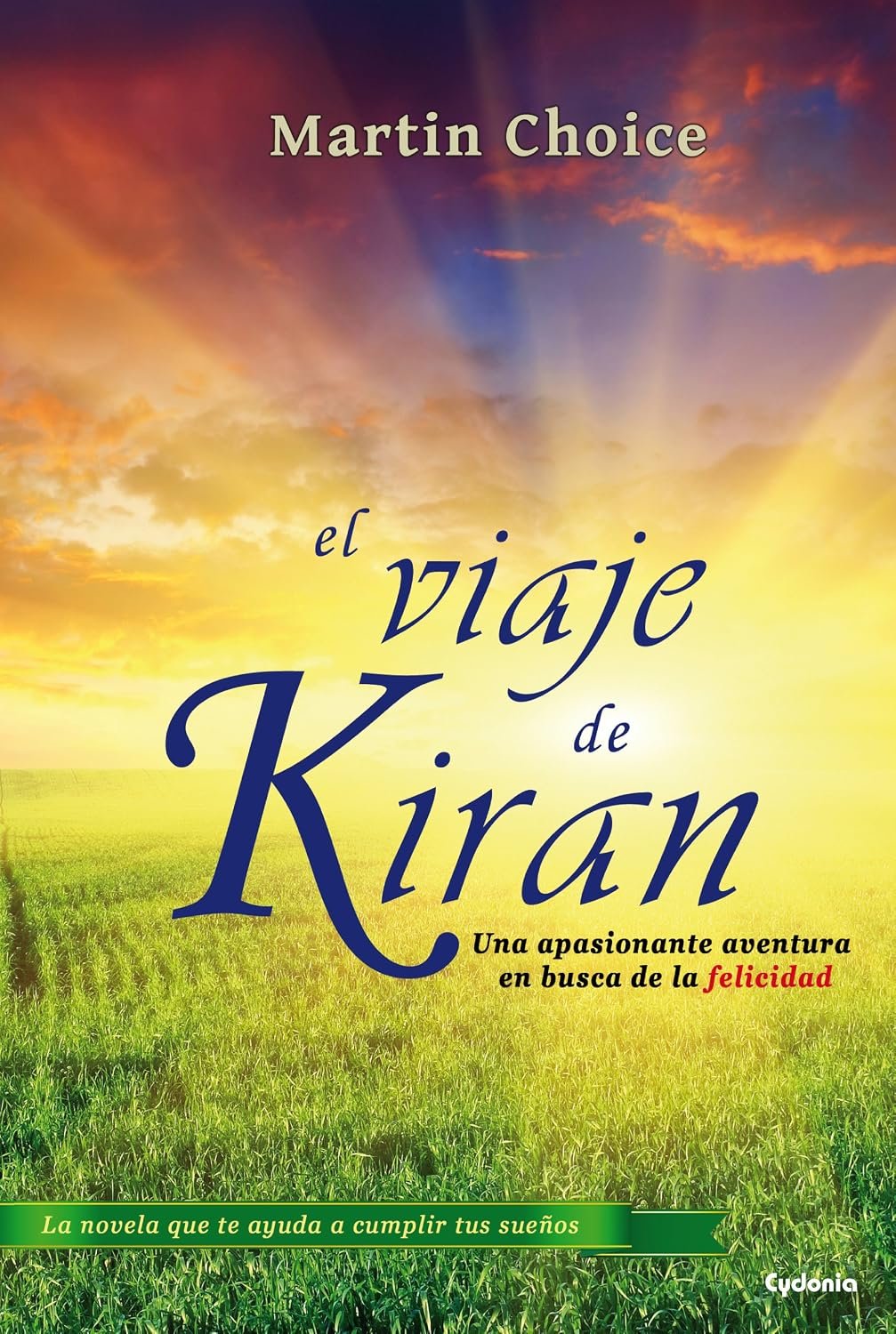 El Viaje de Kiran de Martin Choice 1 El Viaje de Kiran de Martin Choice