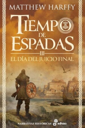 El día del juicio final de Matthew Harffy