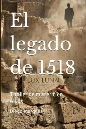 El legado de 1518 de Diego Marquéz